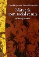 Nätverk som social resurs - historiska exempel