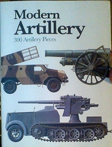 Modern Artillery: 300 Artillery Pieces