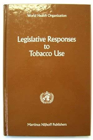 Legislative Responses to Tobacco Use
