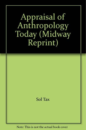 An Appraisal of Anthropology Today