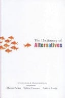 The Dictionary of Alternatives Utopianism and Organisation