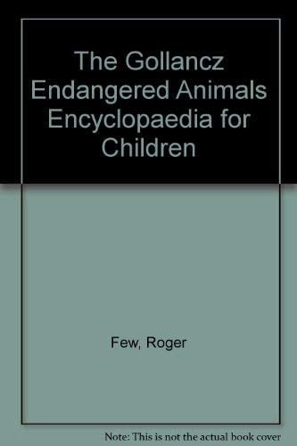 Gollancz Endangered Animals Encyclopaedia for Children