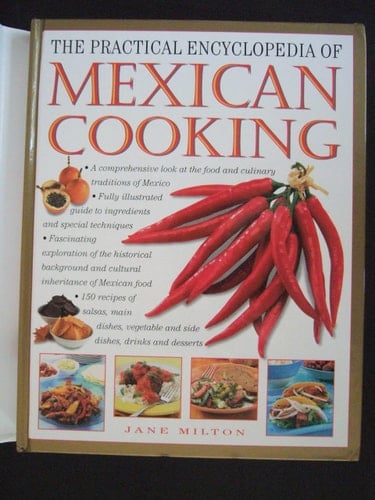 The Practical Encyclopedia of Mexican Cooking