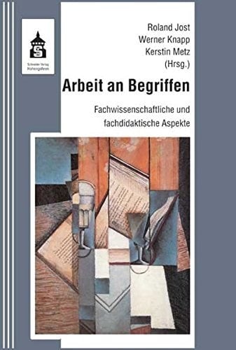 Arbeit an Begriffen fachwissenschaftliche und fachdidaktische Aspekte