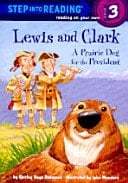 Lewis and Clark: A Prairie Dog for the President(CD1)(STEP into READING 3)(Paperback)