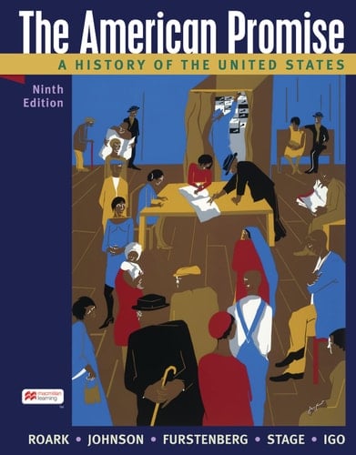 The American Promise A History of the United States
