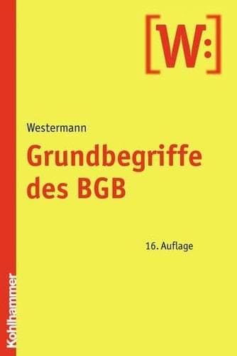 Grundbegriffe des BGB eine Einführung anhand von Fällen