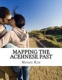 Mapping the Acehnese Past