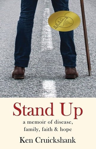 Stand Up A Memoir of Disease, Family, Faith & Hope