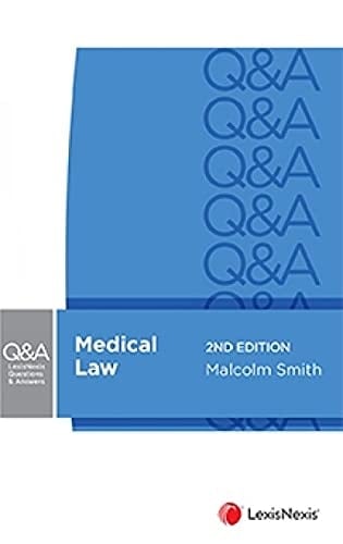 LexisNexis Questions and Answers: Medical Law, 2nd Edition