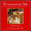 The Impressionists' Table: Gastronomy And Recipes Of 19th-century France