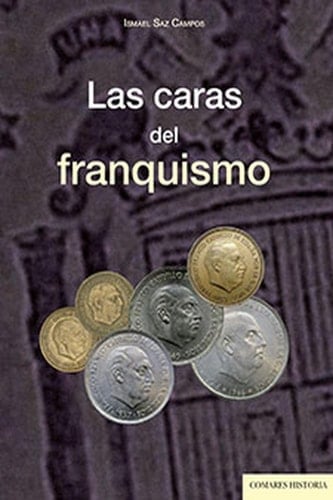 LAS CARAS DEL FRANQUISMO