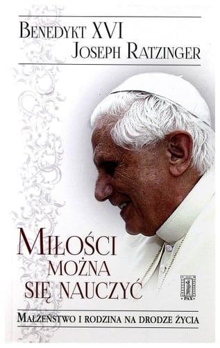 Miłości można się nauczyć małżeństwo i rodzina na drodze życia