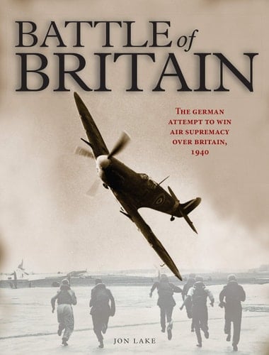 Battle of Britain The German attempt to win air supremacy over Britain, 1940