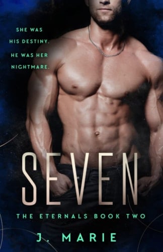 Seven The Eternals Book 2 (A Fated Mates Vampire Romance)