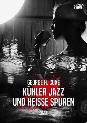 KÜHLER JAZZ UND HEISSE SPUREN Der Krimi-Klassiker!