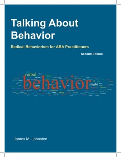 Talking About Behavior: Radical Behaviorism for ABA Practitioners