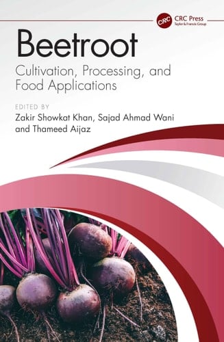 Beetroot Cultivation, Processing, and Food Applications