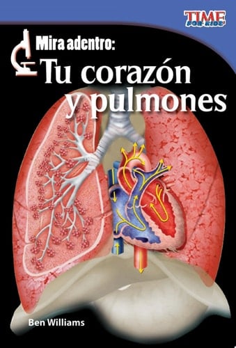 Mira adentro: Tu corazón y pulmones Read Along or Enhanced eBook