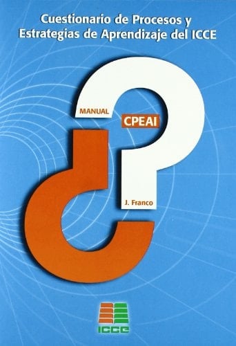 CPEAI cuestionario de procesos y estrategias de aprendizaje del ICCE : manual