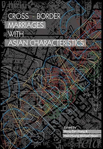 Cross-border Marriages with Asian Characteristics