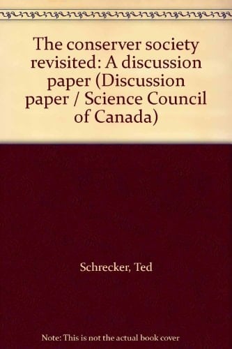 The Conserver Society Revisited A Discussion Paper