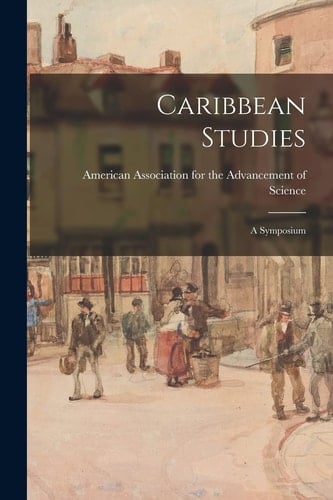 Caribbean Studies: a Symposium