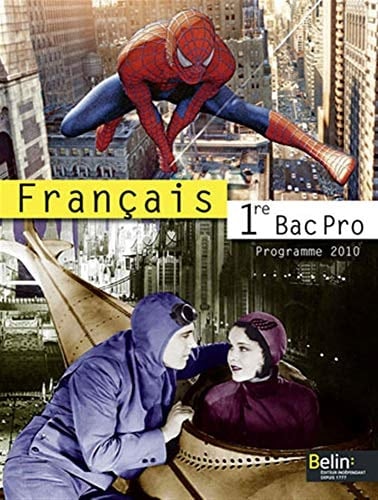 Français 1e Bac Pro Programme 2010