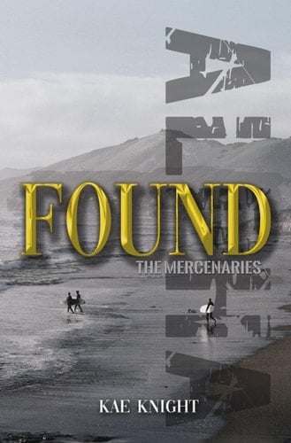 Found (The Mercenaries)
