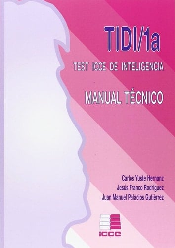 TIDI/1a Test ICCE de inteligencia : manual técnico