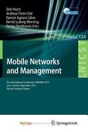 Mobile Networks and Management 5th International Conference, MONAMI 2013, Cork, Ireland, September 23-25, 2013, Revised Selected Papers