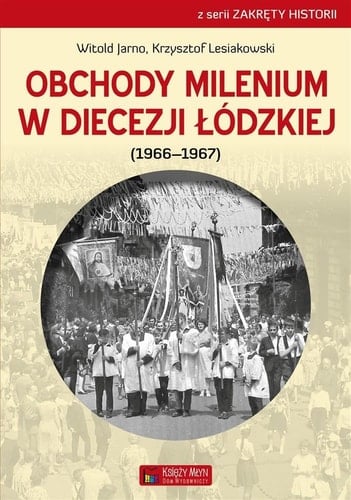 Obchody milenium w diecezji łódzkiej (1966-1967)