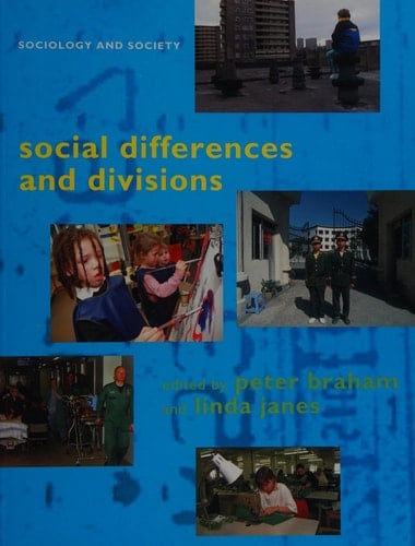 Social Differences and Divisions