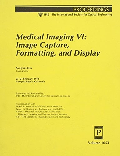 Medical Imaging VI Image Capture, Formatting, and Display : Conference : Papers