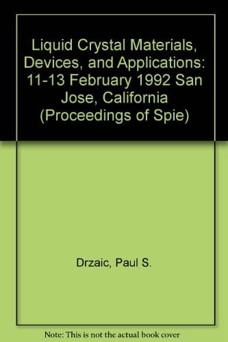 Liquid Crystal Materials, Devices, and Applications 11-13 February 1992, San Jose, California