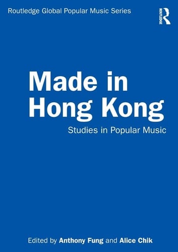 Made in Hong Kong Studies in Popular Music