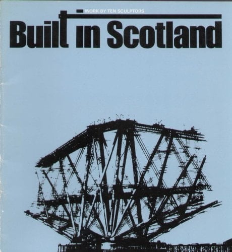 Built in Scotland: Work by ten sculptors