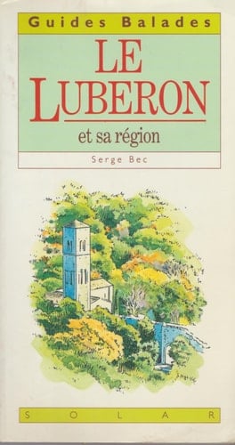 Le Luberon et sa région