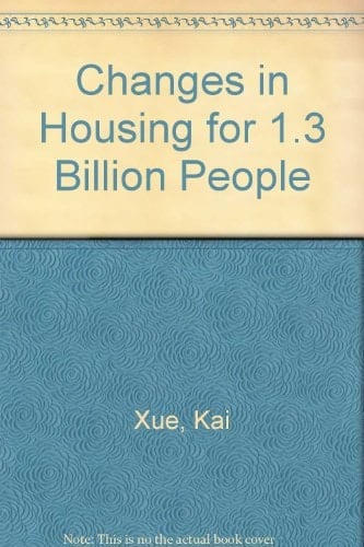 Changes in Housing for 1.3 Billion People
