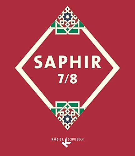 Saphir 7/8. Hauptbd. . / Erarb. von Ina Al-Moneyyer ...