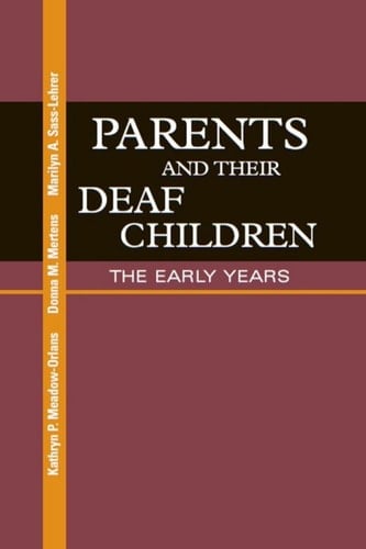 Parents and Their Deaf Children