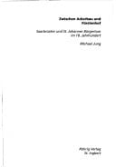 Zwischen Ackerbau und Fürstenhof: Saarbrücker und St. Johanner Bürgertum im 18. Jahrhundert (Saarland Bibliothek) (German Edition)