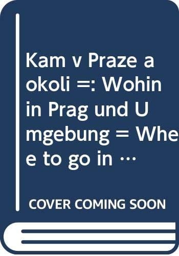 Dove a Praga e nelle sue vicinanze