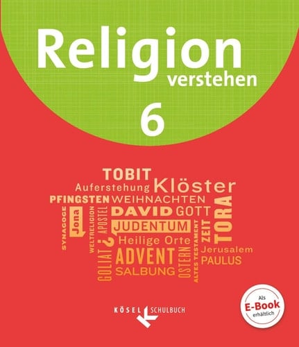 Religion verstehen Unterrichtswerk für katholische Religionslehre an Realschulen
