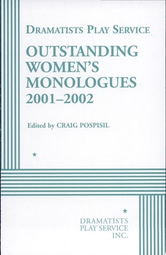Outstanding Women's Monologues 2001-2002