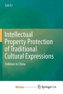 Intellectual Property Protection of Traditional Cultural Expressions Folklore in China
