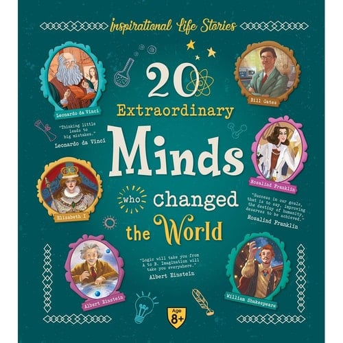 20 Extraordinary Minds Who Changed the World