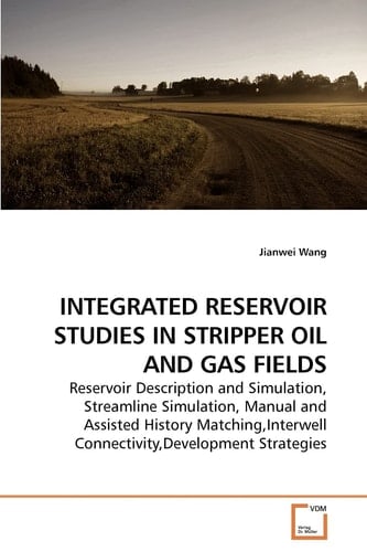 INTEGRATED RESERVOIR STUDIES IN STRIPPER OIL AND GAS FIELDS