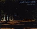 Matts Leiderstam - Works 1996-2001