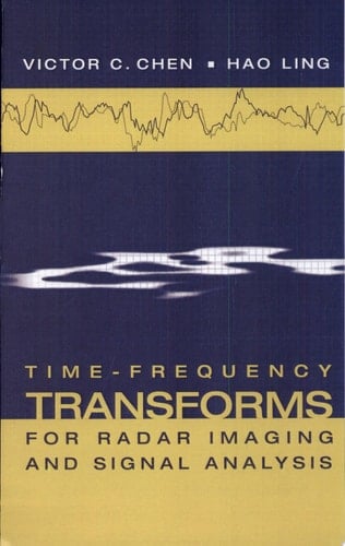 Time-Frequency Transforms for Radar Imaging and Signal Analysis